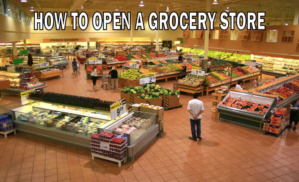 how to open a grocery store