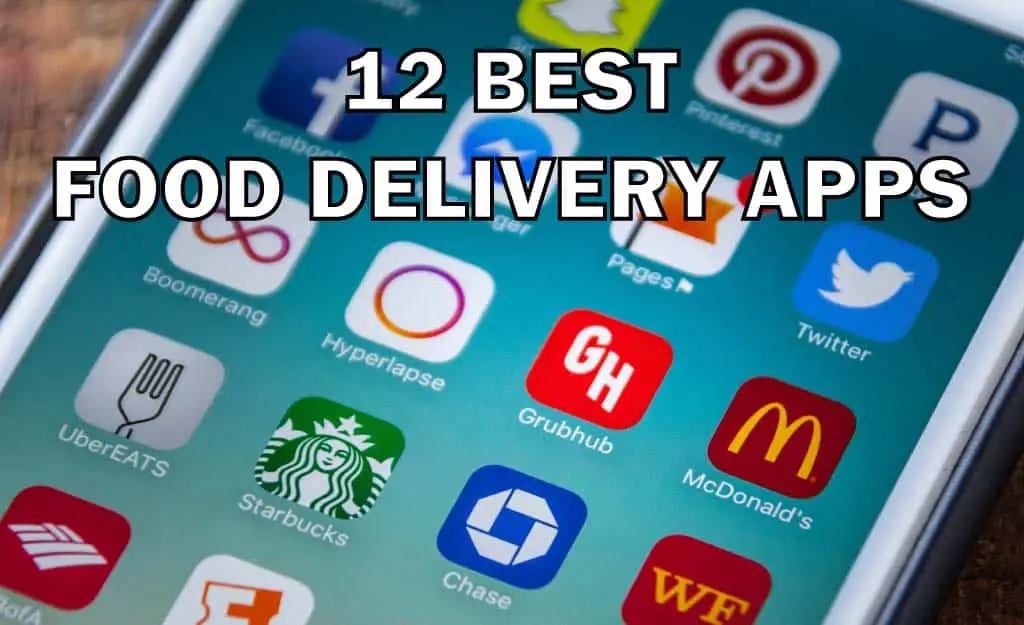 12 Best Food Delivery Apps Grocery Store Guide