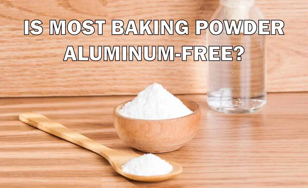 aluminum free baking powder guide
